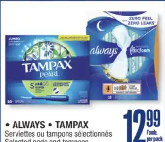 Jean Coutu ALWAYS, TAMPAX Selected pads and tampons offer