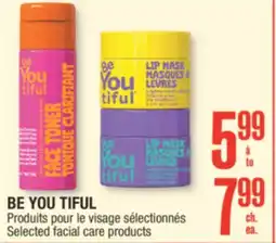 Jean Coutu BE YOU TIFUL Selected facial care products offer