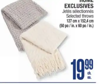 Jean Coutu HOME EXCLUSIVES Selected throws offer