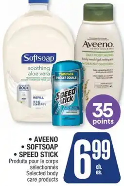 Jean Coutu • AVEENO • SOFTSOAP • SPEED STICK Selected body care products offer