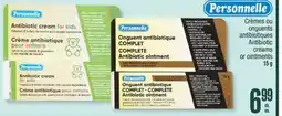 Jean Coutu Personelle Antibiotic creams or ointments offer