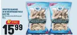 Marché Adonis CREVETTES BLANCHES 26-30 DÉCORTIQUAGE FACILE BLUE TIDE | BLUE TIDE WHITE SHRIMP 26-30 EASY PEEL offer