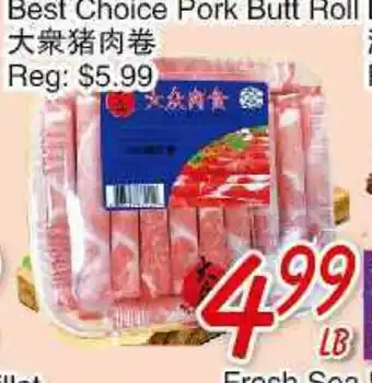 Foody Mart Best choice Pork butt roll offer