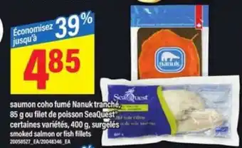 Maxi Saumon coho fumé Nanuk tranché ou filet de poisson SeaQuest offer