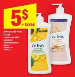 Maxi St. Ives lotion pour le corps offer