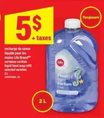 Maxi LIFE BRAND LIQUID HAND SOAP REFILL offer
