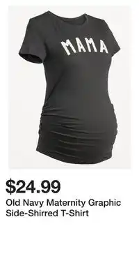 Old Navy Old Navy Maternity Graphic Side-Shirred T-Shirt offer