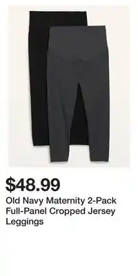 Old Navy Old Navy Maternity 2-Pack Full-Panel Cropped Jersey Leggings offer