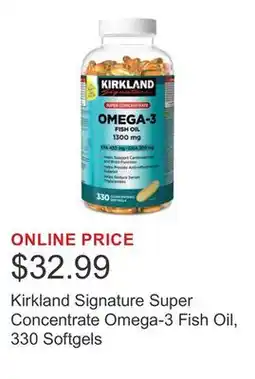Costco Kirkland Signature Super Concentrate Omega-3 Fish Oil, 330 Softgels offer