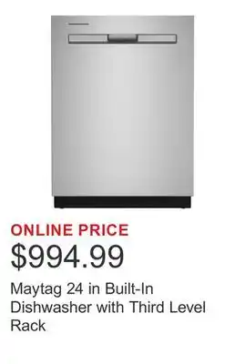 Costco Maytag 24 in Built-In Dishwasher with Third Level Rack offer