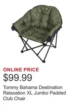 Costco Tommy Bahama Destination Relaxation XL Jumbo Padded Club Chair offer