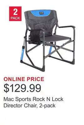 Costco Mac Sports Rock N Lock Director Chair, 2-pack offer