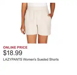 Costco LAZYPANTS Women's Sueded Shorts offer