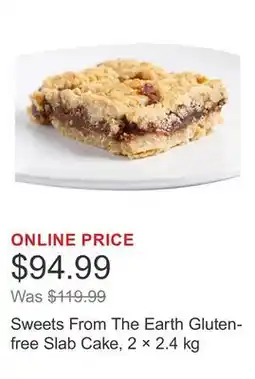 Costco Sweets From The Earth Gluten-free Slab Cake, 2 × 2.4 kg offer