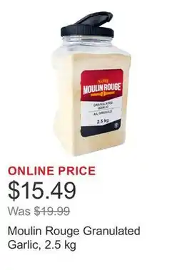 Costco Moulin Rouge Granulated Garlic, 2.5 kg offer