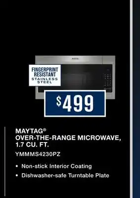 TA Appliances & Barbecues MAYTAG OVER-THE-RANGE MICROWAVE, 1.7 CU. FT offer