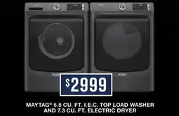 TA Appliances & Barbecues MAYTAG 5.5 CU. FT. I. E. C. TOP LOAD WASHER AND 7.3 CU. FT. ELECTRIC DRYER offer