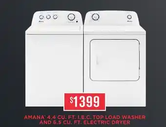 TA Appliances & Barbecues AMANA 4.4 CU. FT. I. E. C. TOP LOAD WASHER AND 6.5 CU. FT. ELECTRIC DRYER offer