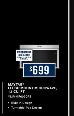 TA Appliances & Barbecues MAYTAG FLUSH MOUNT MICROWAVE, 1.1 CU. FT offer