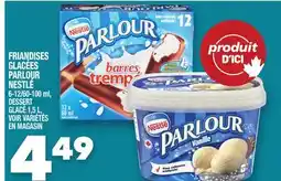 Marche Ami FRIANDISES GLACÉES PARLOUR NESTLÉ offer