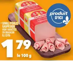 Marche Ami SIMILI POULET GASPÉSIEN offer