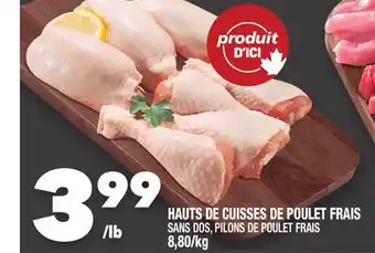 Marche Ami HAUTS DE CUISSES DE POULET FRAIS offer