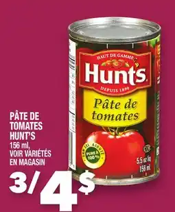 Marche Ami PÂTE DE TOMATES HUNT'S offer