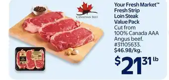 Walmart Your Fresh Market Fresh Strip Loin Steak Value Pack offer