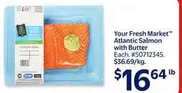 Walmart Your Fresh Market Atlantic Salmon with Butter offer