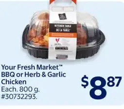 Walmart Your Fresh Market BBQ or Herb & Garlic Chicken offer