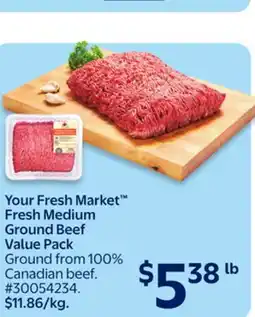 Walmart Your Fresh Market Fresh Medium Ground Beef Value Pack offer