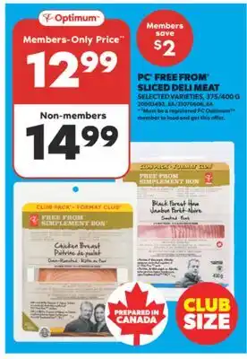 Real Canadian Superstore PC FREE FROM SLICED DELI MEAT, 375/400 G offer