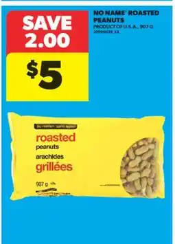 Real Canadian Superstore NO NAME ROASTED PEANUTS, 907 G offer
