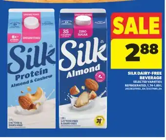 Real Canadian Superstore SILK DAIRY-FREE BEVERAGE, 1.74-1.89 L offer