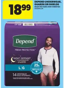 Real Canadian Superstore DEPEND UNDERWEAR, GUARDS OR SHIELDS offer