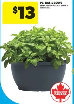 Real Canadian Superstore PC FROM CANADA AA GRADE OR USDA SELECT GRADE BEEF BASIL BOWL, 10 INCH offer