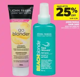 Real Canadian Superstore JOHN FRIEDA HAIR CARE offer