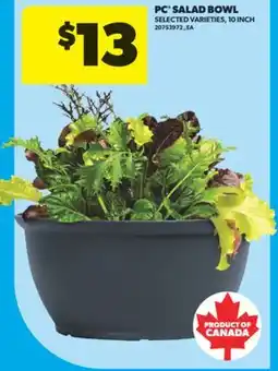 Real Canadian Superstore PC SALAD BOWL, 10 INCH offer