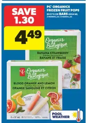 Real Canadian Superstore PC ORGANICS FROZEN FRUIT POPS 8X37 G OR BARS, 4X64 ML offer