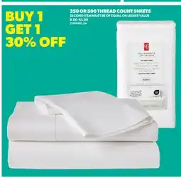 Real Canadian Superstore 350 OR 500 THREAD COUNT SHEETS offer