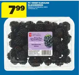 Real Canadian Superstore PC SWEET KAROLINE BLACKBERRIES, 340 G offer