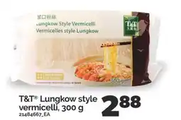 Real Canadian Superstore T & T LUNGKOW STYLE VERMICELLI, 300 G offer