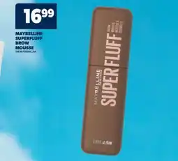 Real Canadian Superstore MAYBELLINE SUPERFLUFF BROW MOUSSE offer