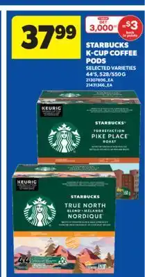 Real Canadian Superstore STARBUCKS K-CUP COFFEE PODS, 44' S, 528/550 G offer
