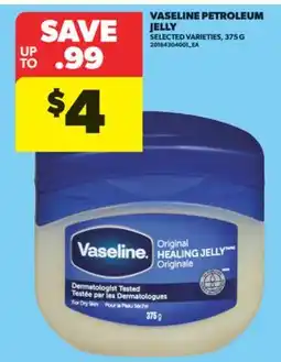 Real Canadian Superstore VASELINE PETROLEUM JELLY, 375 G offer