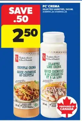 Real Canadian Superstore PC CREMA, 245 ML offer