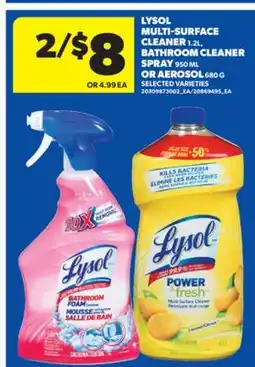 Real Canadian Superstore LYSOL MULTI-SURFACE CLEANER 1.2L, BATHROOM CLEANER SPRAY 950 ML OR AEROSOL 680 G offer