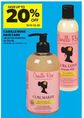 Real Canadian Superstore CAMILLE ROSE HAIR CARE, 58-355 ML offer