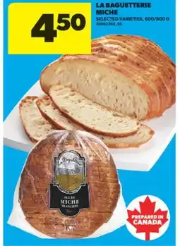 Real Canadian Superstore LA BAGUETTERIE MICHE, 600/800 G offer