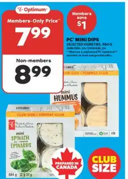Real Canadian Superstore PC MINI DIPS, 684 G offer